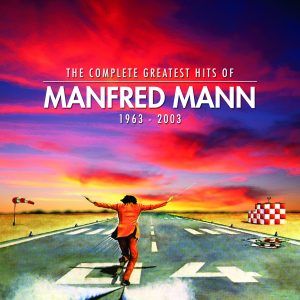 The Complete Greatest Hits of Manfred Mann and Manfred Mann's Earth Band