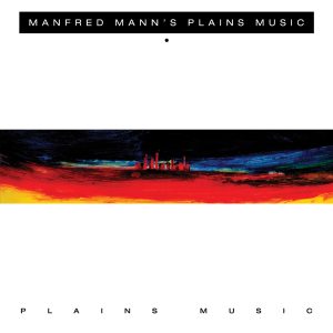 Manfred Mann's Earth Band - Plains Music