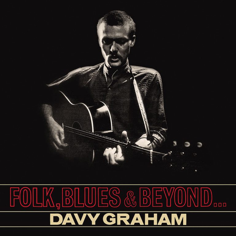 Davy Graham - Folk, Blues & Beyond